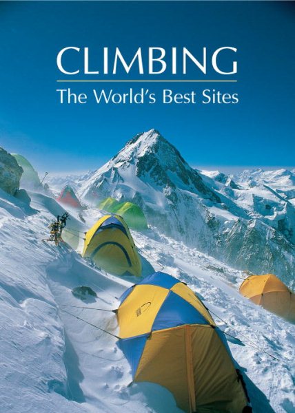 Climbing: The World's Best Sites cover