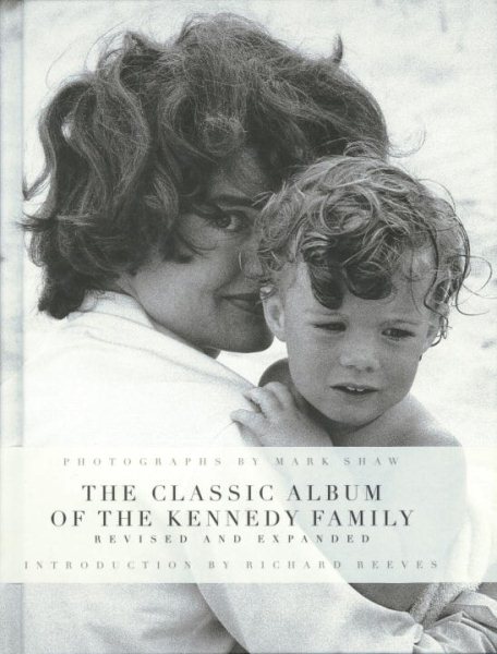 The John F. Kennedys: A Family Album