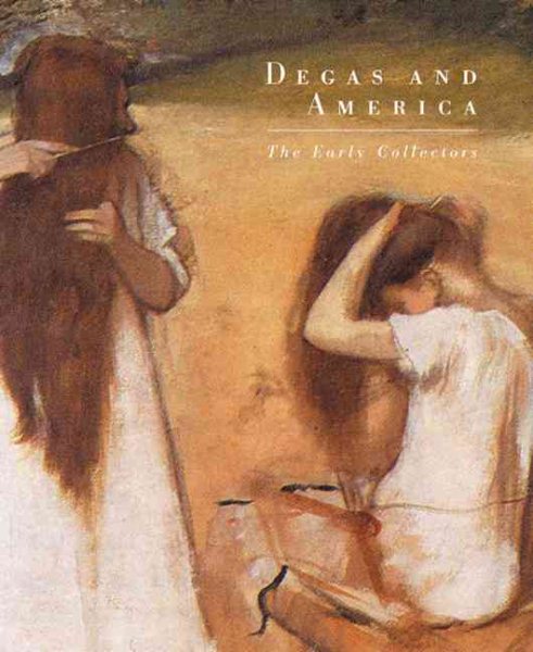 Degas and America: The Early Collectors cover