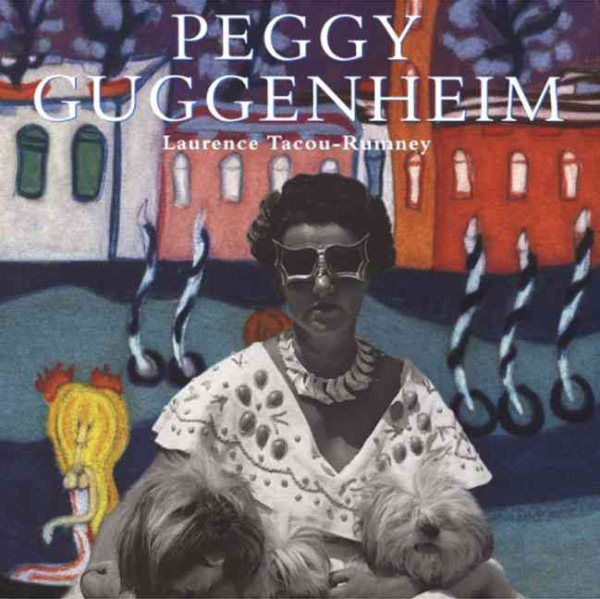 Peggy Guggenheim: A Collector's Album cover
