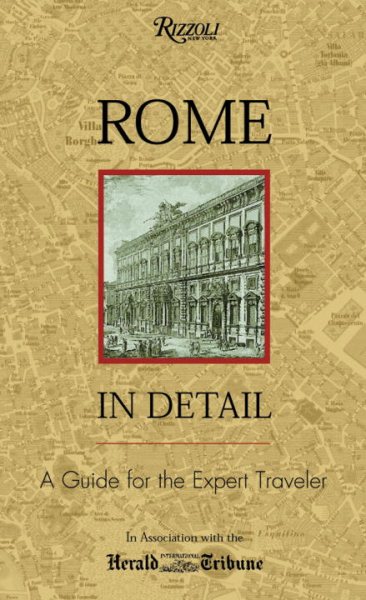 Rome in Detail: A Sophisticated Traveler's Guide cover