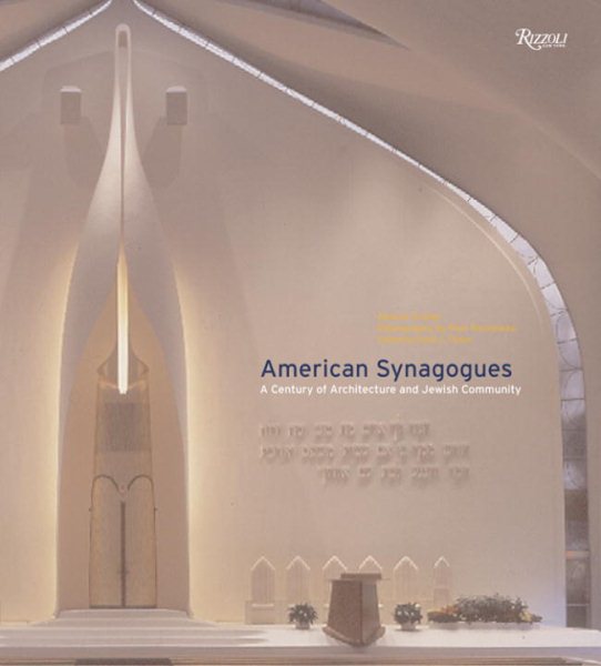 American Synagogues: A Century of Architecture and Jewish Community cover