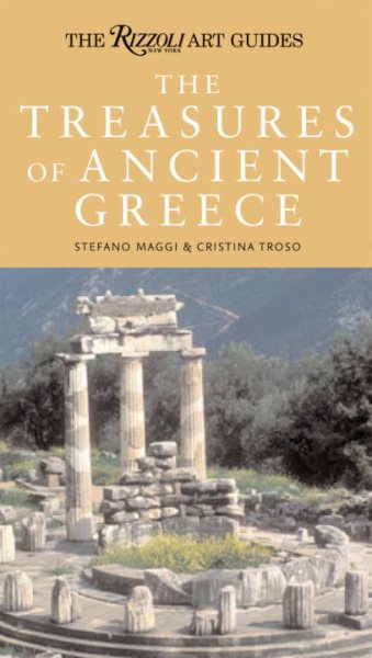 The Treasures of Ancient Greece: The Rizzoli Art Guide cover