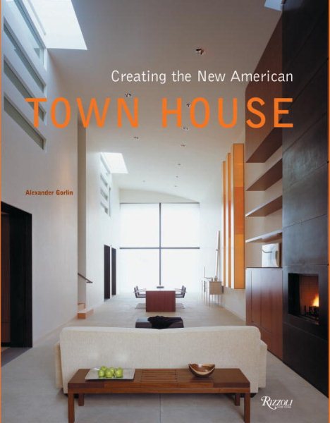 Creating the New American Town House cover