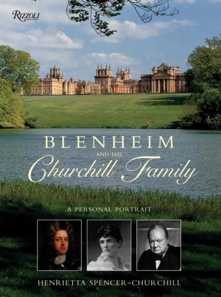 Blenheim And the Churchill Family: A Personal Portrait cover