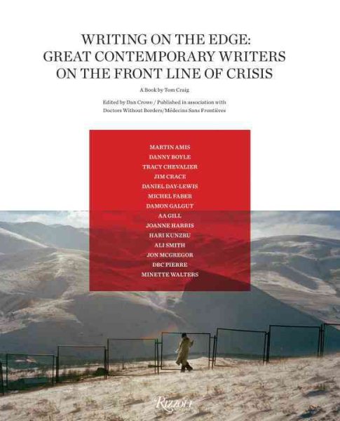 Writing on the Edge: Great Contemporary Writers on the Front Line of Crisis cover