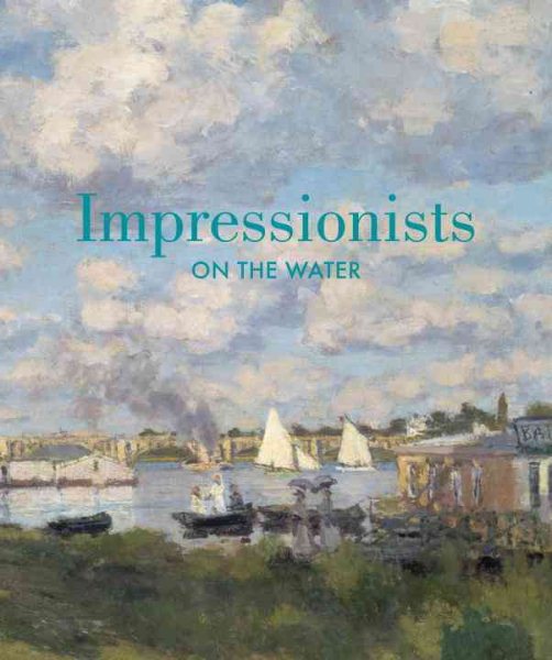 Impressionists on the Water cover