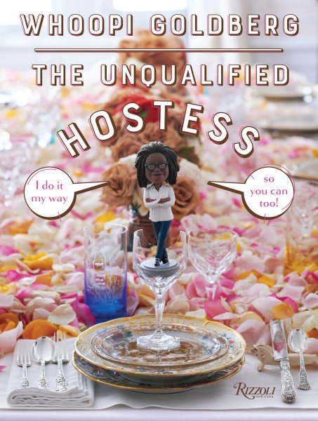 The Unqualified Hostess: I do it my way so you can too! cover