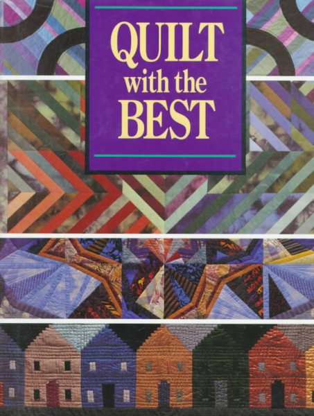 Quilt With the Best cover