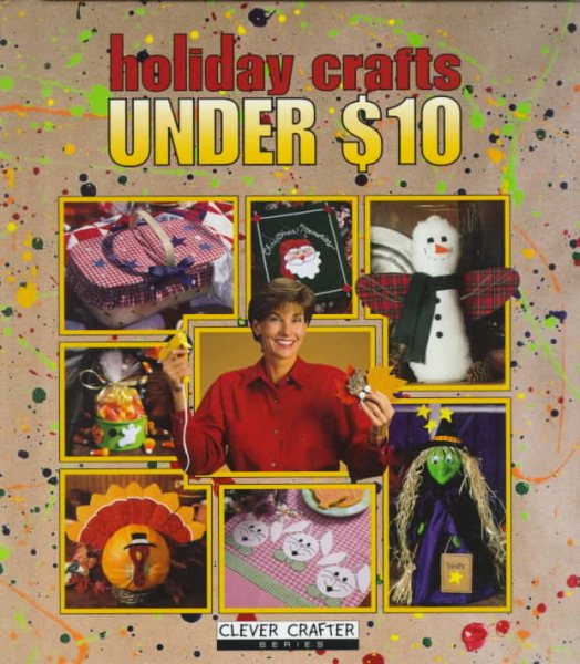 Holiday Crafts Under $10 (Clever Crafter Series) cover