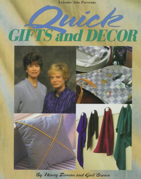Quick Gifts and Décor (Sewing with Nancy) cover