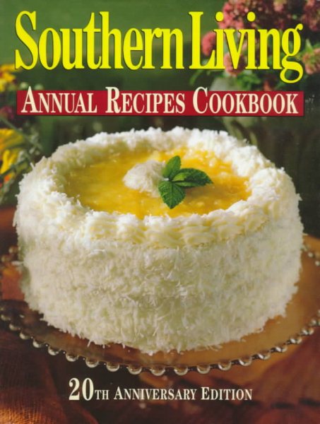 Southern Living Annual Recipes Cookbook 20th Anniversary Edition cover
