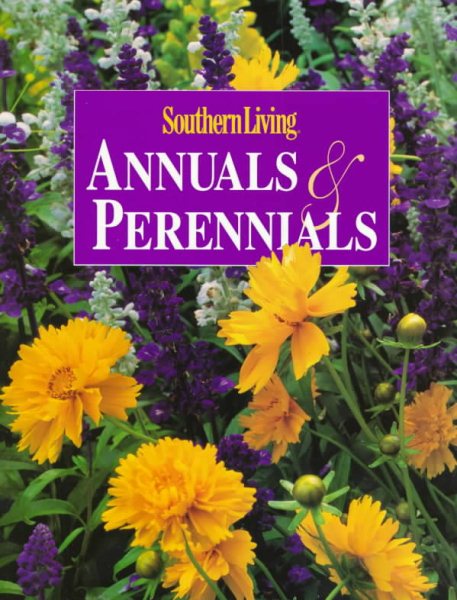 Annuals & Perennials (Southern Living (Paperback Oxmoor)) cover