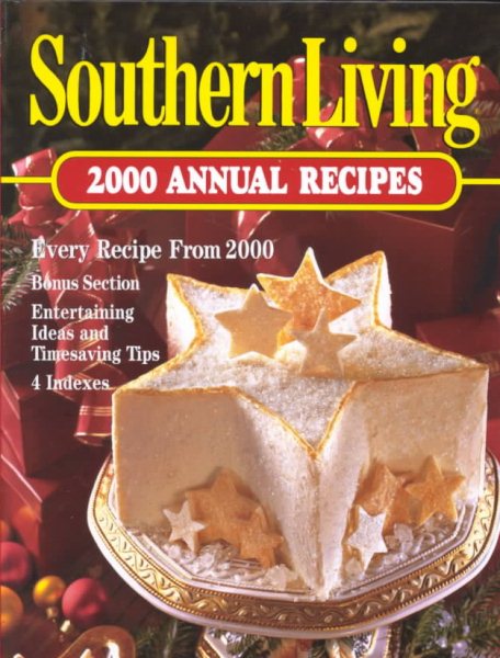 Southern Living 2000 Annual Recipes (Southern Living Annual Recipes) cover