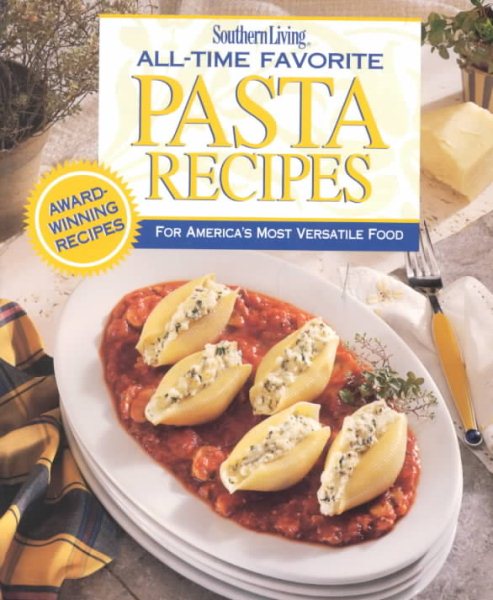 Southern Living All-Time Favorite Pasta Recipes cover