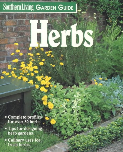 Southern Living Garden Guide Herbs (Southern Living Garden Guides) cover