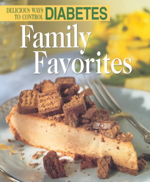 Family Favorites: Delicious Ways to Control Diabetes