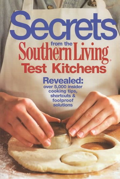 Secrets from the Southern Living Test Kitchens cover
