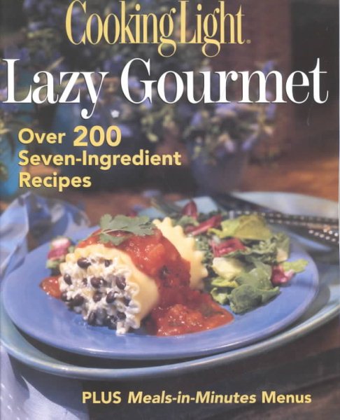 Cooking Light the Lazy Gourmet cover