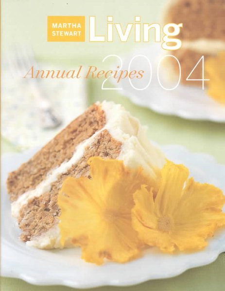 Martha Stewart Living Annual Recipes 2004 cover