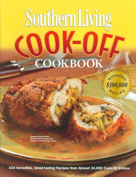 Southern Living Cook-Off Cookbook 2004 (Southern Living (Hardcover Oxmoor)) cover
