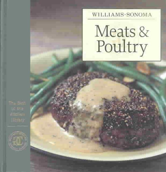 Williams-Sonoma The Best of the Kitchen Library: Meats & Poultry cover