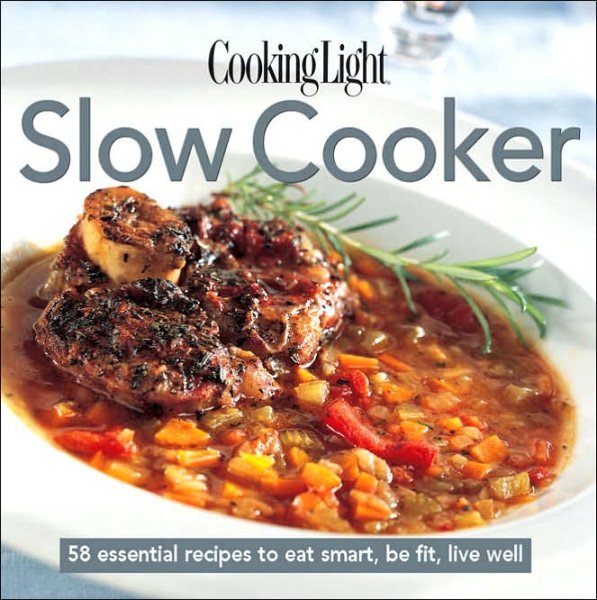 Cooking Light: Slow Cooker cover