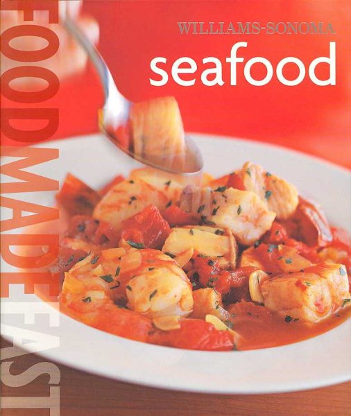Williams-Sonoma: Seafood: Food Made Fast cover