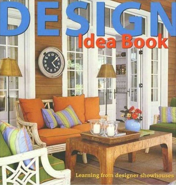 Design Idea Book: Learning from Designer Showhouses cover