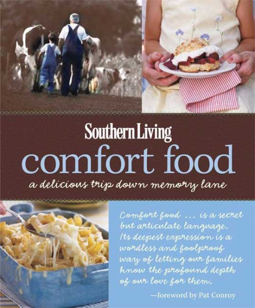 Southern Living Comfort Food: A Delicious Trip Down Memory Lane (Southern Living (Hardcover Oxmoor)) cover