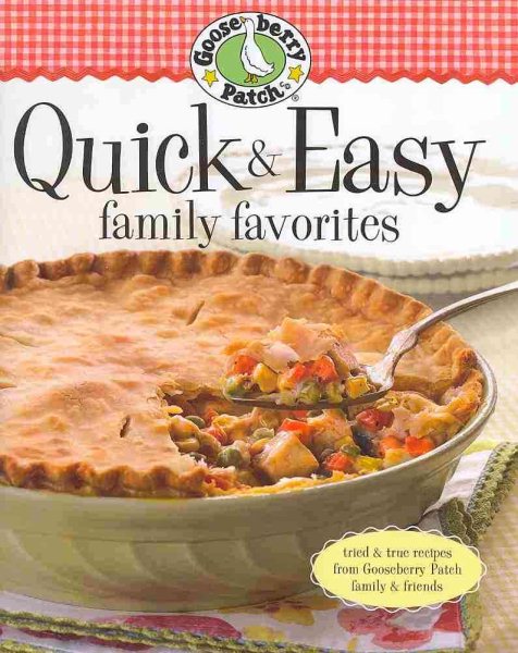 Gooseberry Patch Quick & Easy Family Favorites cover