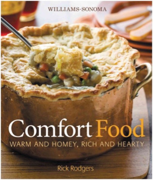 Williams-Sonoma Comfort Food: Warm and Homey, Rich and Hearty cover