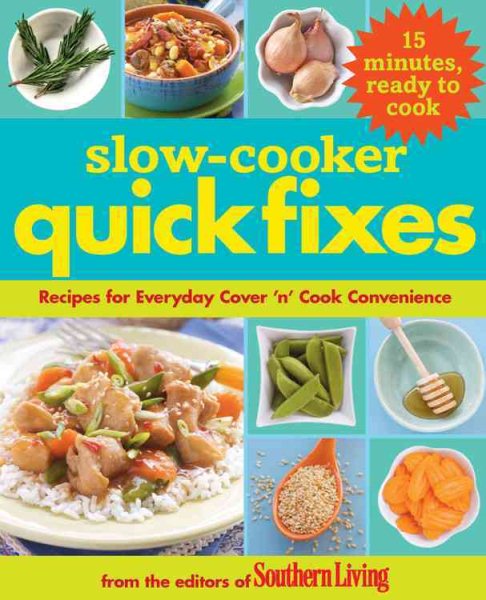 Slow Cooker Quick Fixes: Recipes for Everyday Cover 'n Cook Convenience cover