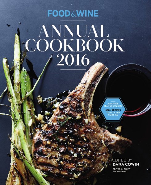 Food & Wine Annual Cookbook 2016 (Food and Wine Annual Cookbook) cover