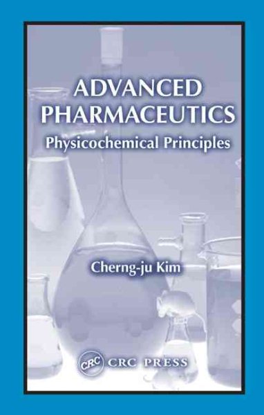 Advanced Pharmaceutics: Physicochemical Principles cover
