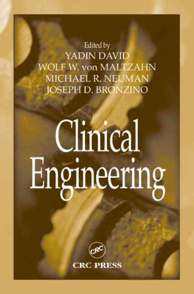 Clinical Engineering (Principles and Applications in Engineering) cover