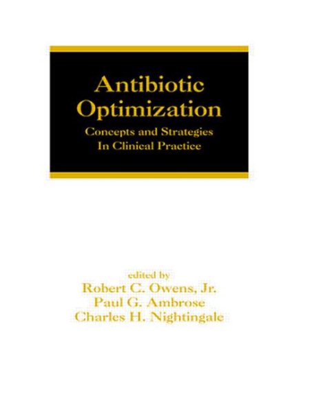 Antibiotic Optimization: Concepts and Strategies in Clinical Practice (Infectious Disease and Therapy) cover