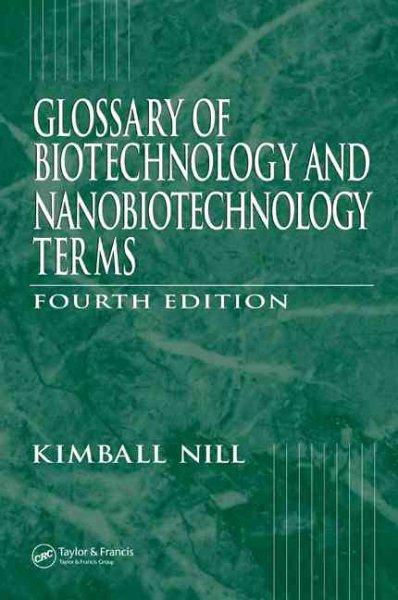 Glossary of Biotechnology Terms, Fourth Edition (Glossary of Biotechnology & Nanobiotechnology Terms) cover