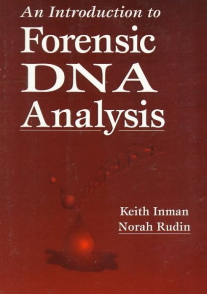 An Introduction to Forensic DNA Analysis, First Edition cover