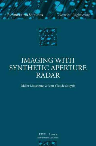Imaging with Synthetic Aperture Radar (Engineering Sciences: Electrical Engineering) cover