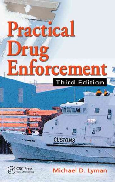 Practical Drug Enforcement (Practical Aspects of Criminal and Forensic Investigations) cover