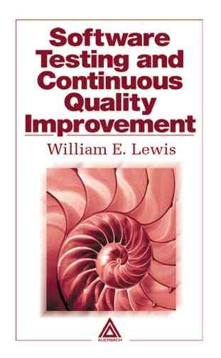 Software Testing and Continuous Quality Improvement cover