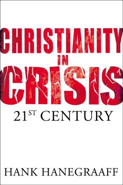 Christianity In Crisis: 21st Century