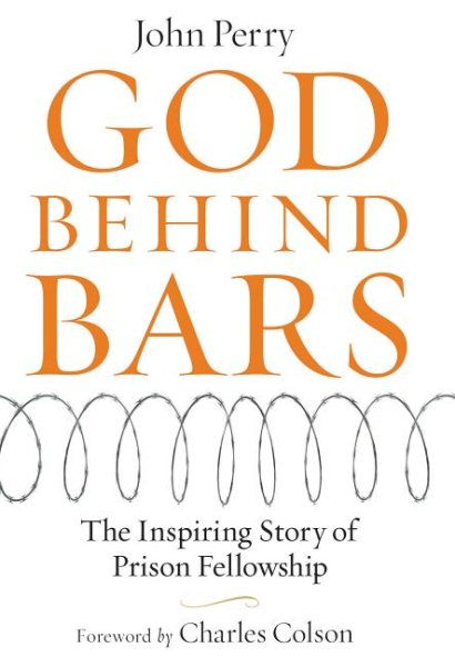 God Behind Bars: The Amazing Story Of Prison Fellowship cover