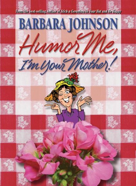 Humor Me, I' M Your Mother! cover