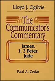 The Communicator's Commentary : James, 1, 2 Peter, Jude cover