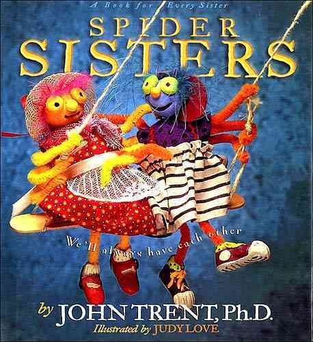 Spider Sisters: We'll Always Have Each Other (Word Kids!)