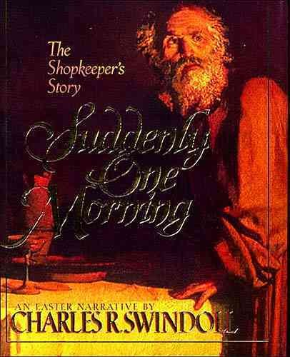 Suddenly One Morning: The Shopkeeper's Story: An Easter Narrative cover
