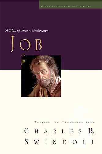 Job: A Man of Heroic Endurance (Great Lives from God's Word Series, Vol. 7) cover