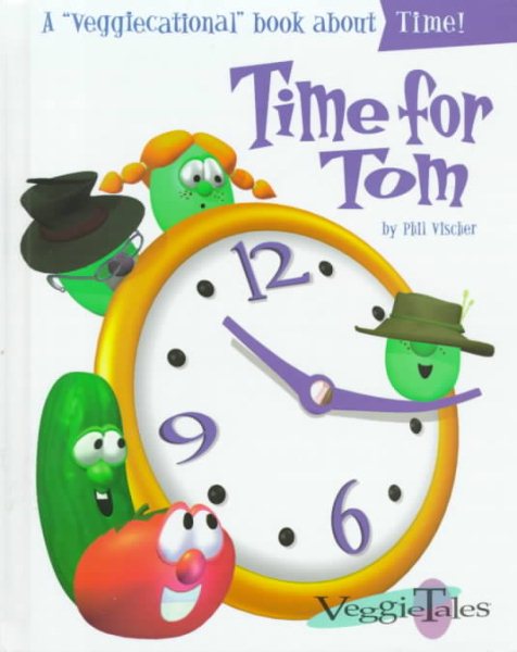 Time for Tom (Veggietales Series) cover